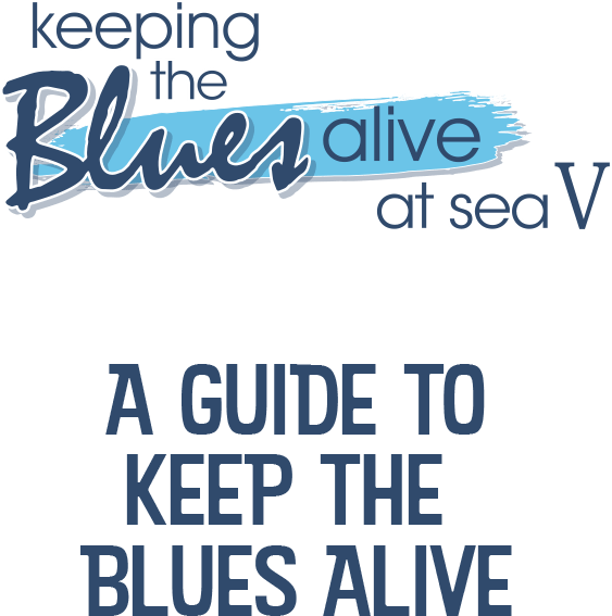 A Guide to Keep the Blues Alive