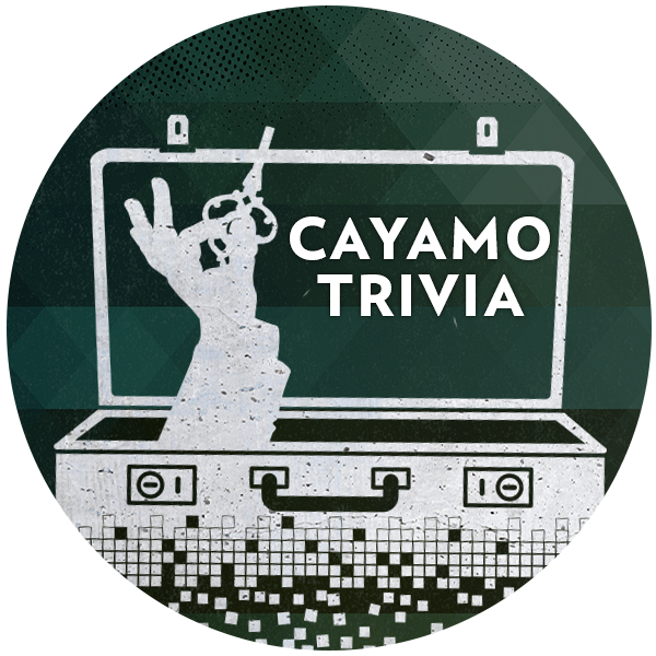 Cayamo Trivia