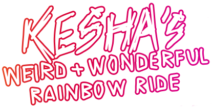 Kesha's Weird & Wonderful Rainbow Ride