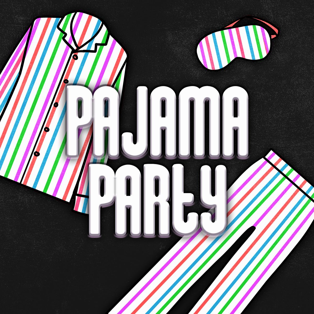 Week 1: Pajama Party 