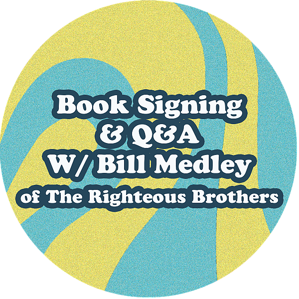 Book Signing and Q&A with Bill Medley of The Righteous Brothers 
