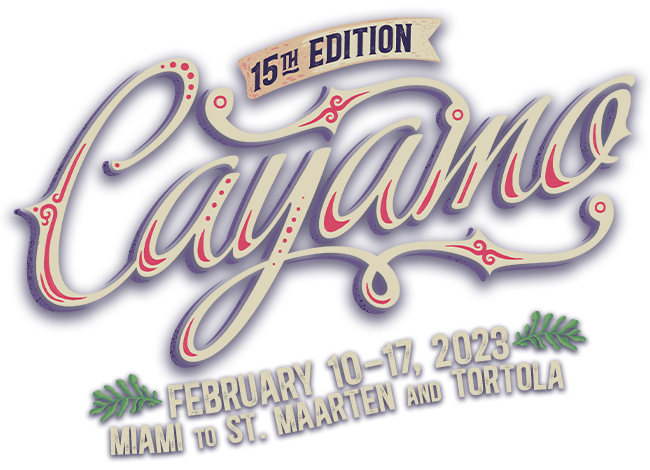 Cayamo - February 10-17, 2023