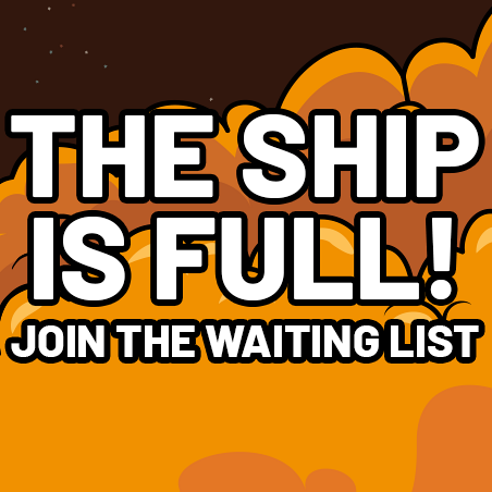 This Ship is Full, But There's Still a Chance to Get On Board!