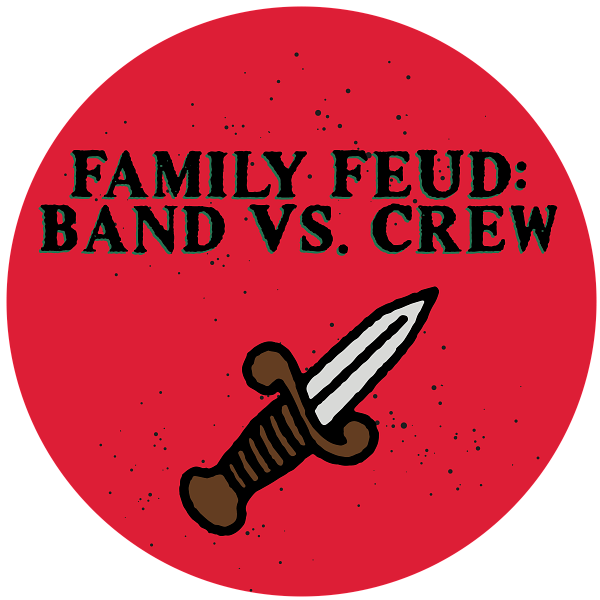 Family Feud: Band Vs. Crew