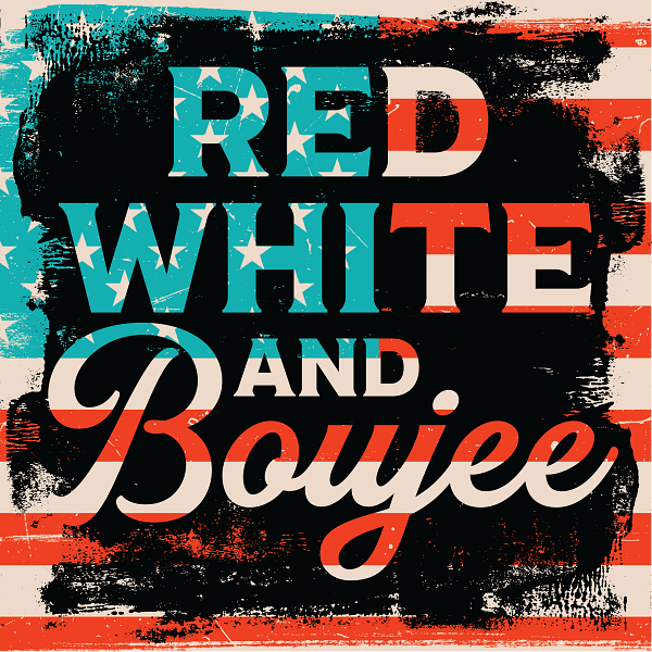 Red, White and Boujee