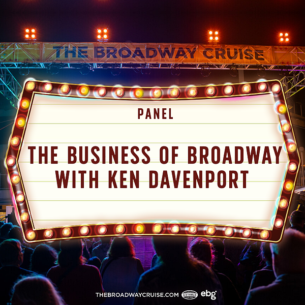 The Business Of Broadway: How A Show Goes From A Simple Idea All The Way To Broadway...And Beyond