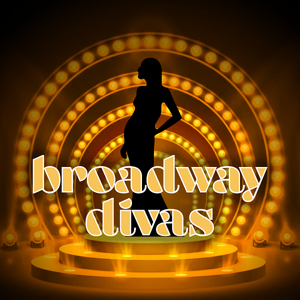 Broadway Divas