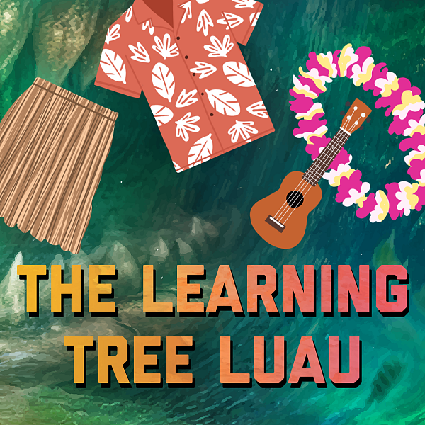 Day 3: The Learning Tree Luau