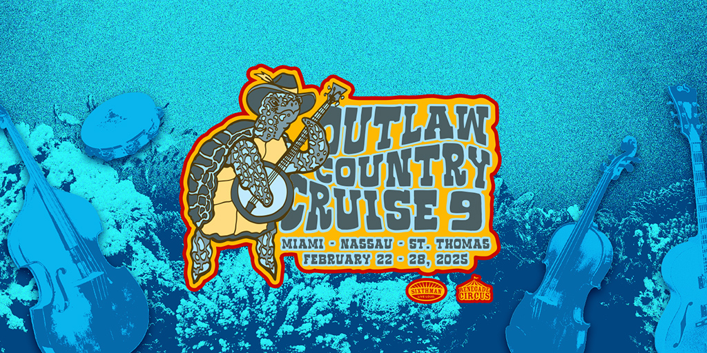 Outlaw Country Cruise February 2228, 2025