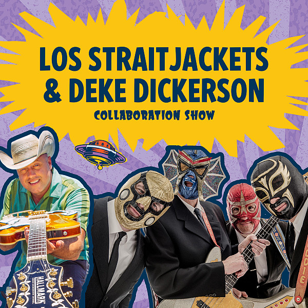 Los Straitjackets & Deke Dickerson