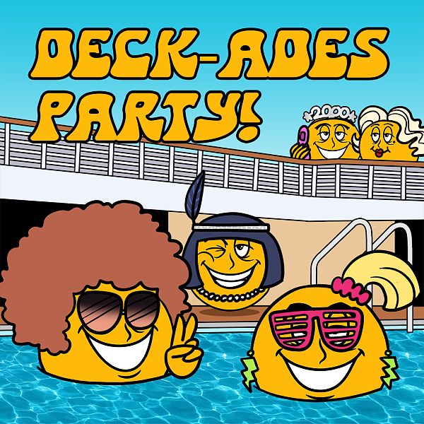 Deck-ades Party!