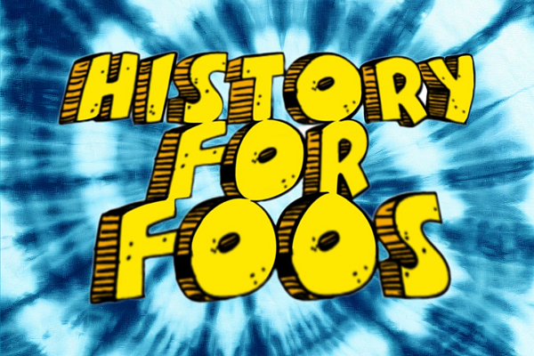 History for Foos with Felipe Esparza