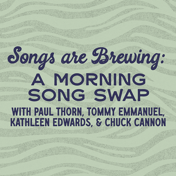 Songs are Brewing: A Morning Song Swap