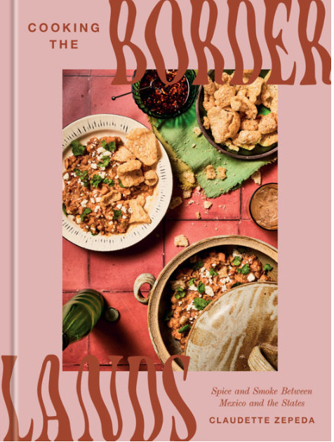 Cooking the Borderlands: Spice and Smoke Between Mexico and the States