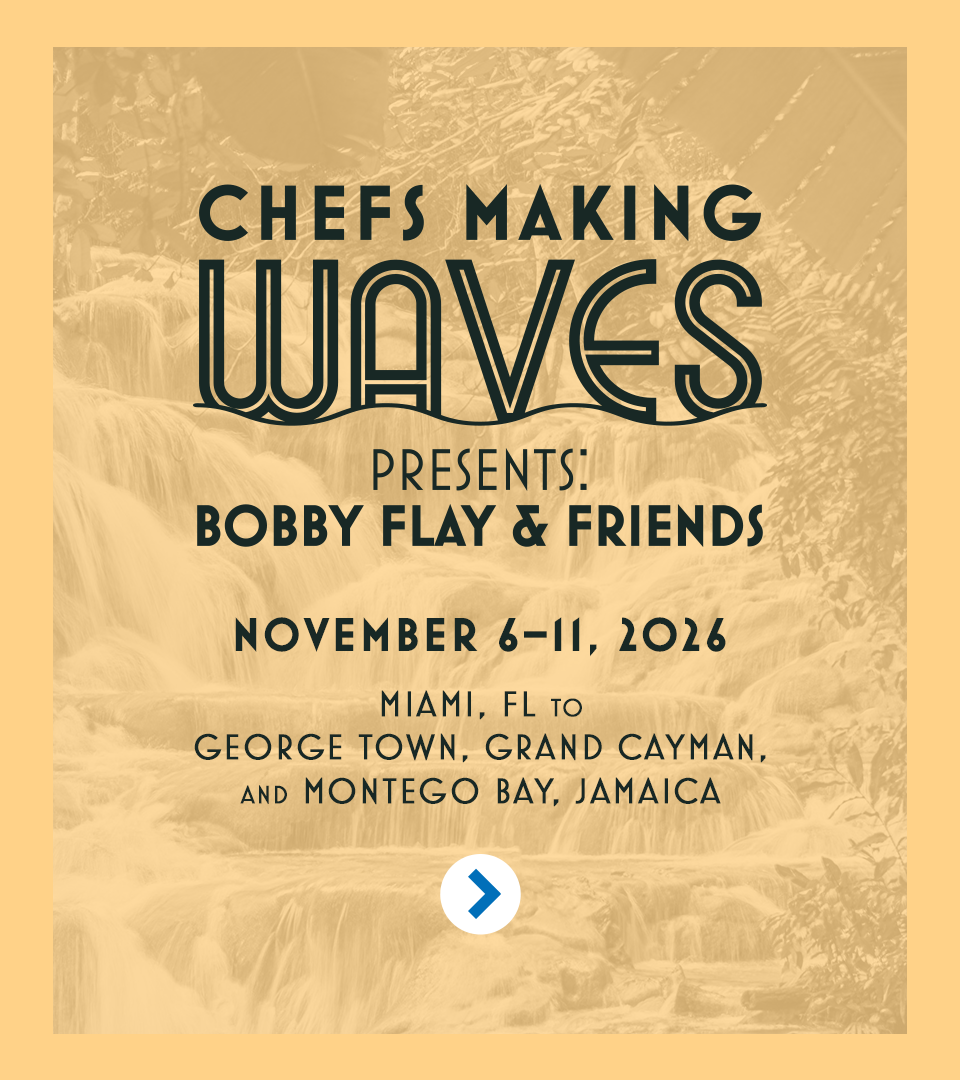 Chefs Making Waves - November 6-11, 2026