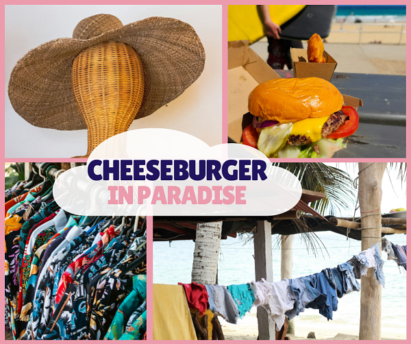 Cheeseburger in Paradise