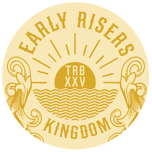 EARLY RISERS KINGDOM
