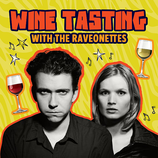 Wine Tasting with The Raveonettes