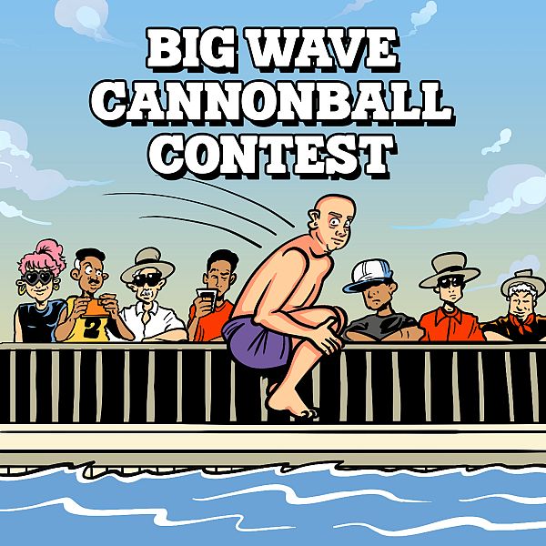 Big Wave Cannonball Contest