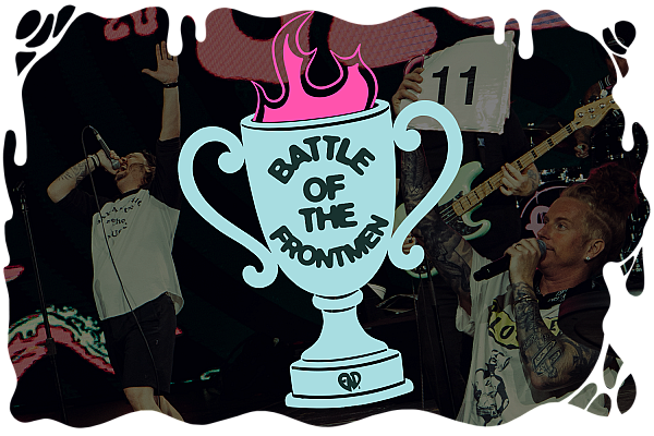 Battle of the Frontmen