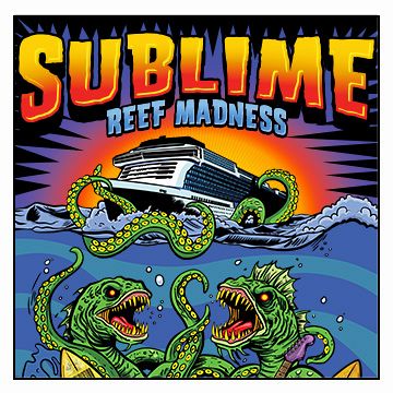 Sublime Reef Madness