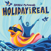Andrew McMahon's Holiday From Real