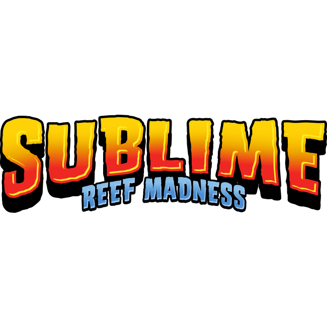 Sublime Reef Madness