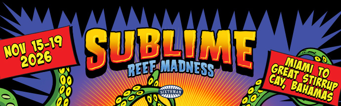 Sublime Reef Madness