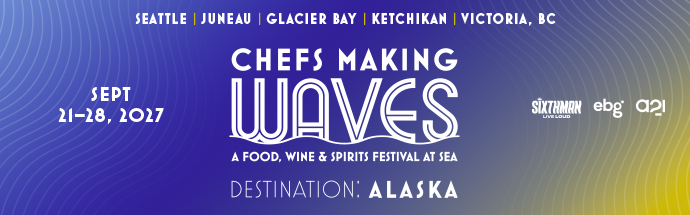 Chefs Making Waves Alaska 2027