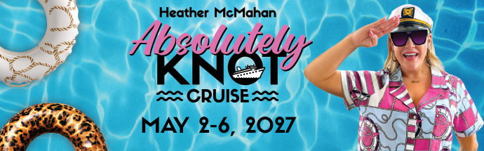 Heather McMahan Absolutely Knot Cruise 2027